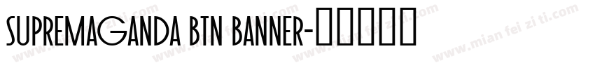 Supremaganda BTN Banner字体转换